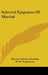 Selected Epigrams Of Martial by Marcus Valerius Martialis, H. M. Stephenson