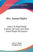 Mrs. Samuel Ripley: Letters To Ralph Waldo Emerson, His Sister And Other Noted People Of Concord by Sarah A. Ripley, Elizabeth Hoar