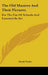 The Old Masters And Their Pictures: For The Use Of Schools And Learners In Art by Sarah Tytler