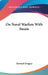 On Naval Warfare With Steam by Howard Douglas