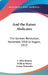 And the Kaiser Abdicates: The German Revolution, November, 1918 to August, 1919 by S. Miles Bouton, William Missionary Munro, Arthur Holcombe