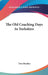 The Old Coaching Days In Yorkshire by Tom Bradley