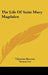 The Life Of Saint Mary Magdalen by Valentina Hawtrey, Vernon Lee