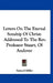 Letters On The Eternal Sonship Of Christ: Addressed To The Rev. Professor Stuart, Of Andover by Samuel Miller