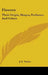 Flowers: Their Origin, Shapes, Perfumes And Colors by J. E. Taylor