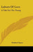 Labors Of Love: A Tale For The Young by Winifred Taylor