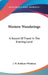 Western Wanderings: A Record Of Travel In The Evening Land by J. W. Boddam-Whetham