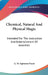 Chymical, Natural And Physical Magic: Intended For The Instruction And Entertainment Of Juveniles by G. W. Septimus Piesse