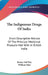 The Indigenous Drugs Of India: Short Descriptive Notices Of The Principal Medicinal Products Met With In British India by Kanny Lall Dey, William Mair