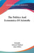 The Politics And Economics Of Aristotle by Aristotle, Edward Walford, John Gillies