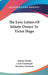 The Love Letters Of Juliette Drouet To Victor Hugo by Juliette Drouet, Louis Guimbaud, Theodora Davidson