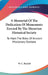 A Memorial Of The Dedication Of Monuments Erected By The Moravian Historical Society: To Mark The Rites Of Ancient Missionary Stations by W. C. Reichel