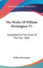The Works Of William Huntington V5: Completed To The Close Of The Year 1806 by William Huntington