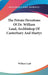 The Private Devotions Of Dr. William Laud, Archbishop Of Canterbury And Martyr by William Laud
