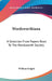 Wordsworthiana: A Selection From Papers Read To The Wordsworth Society by William Knight