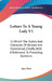 Letters To A Young Lady V1: In Which The Duties And Character Of Women Are Considered, Chiefly With A Reference To Prevailing Opinions by Jane West