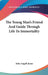 The Young Man's Friend And Guide Through Life To Immortality by John Angell James