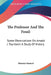 The Professor And The Fossil: Some Observations On Arnold J. Toynbee's A Study Of History by Maurice Samuel