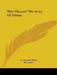 Why Glasses? The Story Of Vision by George John Sands, Rov Andre