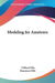 Modeling for Amateurs by Clifford Ellis, Rosemary Ellis