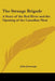 The Strange Brigade: A Story of the Red River and the Opening of the Canadian West by John Jennings