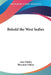 Behold the West Indies by Amy Oakley, Thornton Oakley