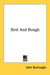 Bird And Bough by John Burroughs