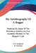 The Autobiography Of A Beggar: Prefaced By Some Of The Humorous Adventures And Incidents Related In The Beggars' Club by I. K. Friedman, W. Glackens