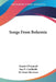 Songs From Bohemia by Daniel O'Connell, Ina D. Coolbrith, W. Greer Harrison