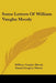 Some Letters Of William Vaughn Moody by William Vaughn Moody, Daniel Gregory Mason