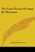 The Later Poems Of Anna M. Morrison by Anna M. Morrison