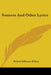 Sonnets And Other Lyrics by Robert Silliman Hillyer