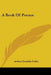 A Book Of Poems by Arthur Franklin Fuller