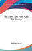 The Poet, The Fool And The Faeries by Madison Cawein