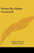 Poems By Gladys Cromwell by Gladys Cromwell, Padraic Colum