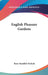English Pleasure Gardens by Rose Standish Nichols