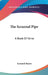 The Scrannel Pipe: A Book Of Verse by Leonard Bacon