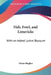 Fish, Fowl, and Limericks: With an Added Lyrical Bouquet by Glenn Hughes