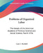 Problems of Organized Labor: The Annals of the American Academy of Political Science and Social Science, March 1936 by Leon C. Marshall