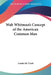 Walt Whitman's Concept of the American Common Man by Leadie M. Clark
