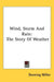 Wind, Storm and Rain: The Story of Weather by Denning Miller