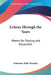 Echoes Through the Years: Poems for Sharing and Enjoyment by Katherine Kelly Woodley