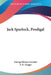 Jack Spurlock, Prodigal by George Horace Lorimer, F. R. Gruger