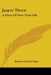 Jasper Thorn: A Story Of New York Life by Maurice Francis Egan