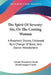 The Spirit Of Seventy-Six; Or The Coming Woman: A Prophetic Drama, Followed By A Change Of Base; And Doctor Mondschein by Ariana Wormeley Curtis, Daniel Sargent Curtis
