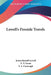 Lowell's Fireside Travels by James Russell Lowell, E. V. Lucas, F. A. Cavenagh