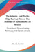 The Atlantic And Pacific Ship-Railway Across The Isthmus Of Tehuantepec In Mexico: Considered Commercially, Politically And Constructively by Elmer L. Corthell