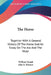 The Horse: Together With A General History Of The Horse And An Essay On The Ass And The Mule by William Youatt, John S. Skinner