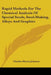 Rapid Methods For The Chemical Analysis Of Special Steels, Steel-Making, Alloys And Graphite by Charles Morris Johnson