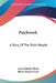 Patchwork: A Story Of The Plain People by Anna Balmer Myers, Helen Mason Grose